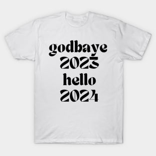 godbaye 2023 hello 2024 T-Shirt